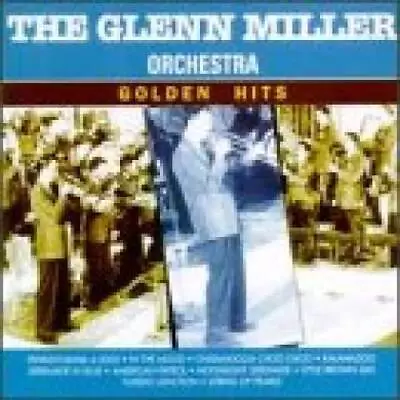 Golden Hits - Audio CD By Glenn Miller & His Orchestra - VERY GOOD • $4.31