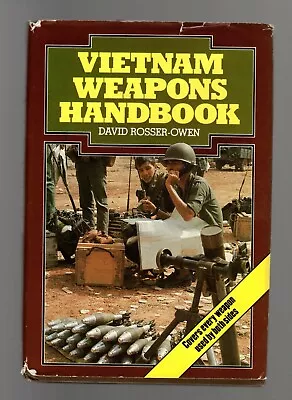 Vietnam Weapons Handbook David Rosser-Owen 1986 Book Club Edition Vintage 10488 • $4.50