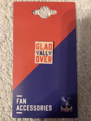 £5.98 • Buy Crystal Palace F.c. Glad All Over Pin Badge Fan Accessories ￼ New On ￼card