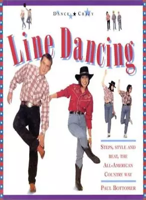 Line Dancing (Dance Crazy) By Paul Bottomer. 9781859672310 • £2.74