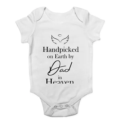 Hand Pick By My Dad In Heaven Baby Grow Vest Bodysuit Boys Girls • £5.99