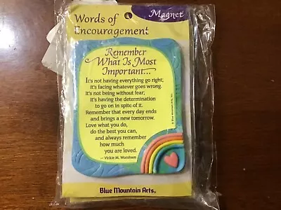 Words Of Encouragement Magnet Remember What Is Most Important Blue Mountain Art • $5.95