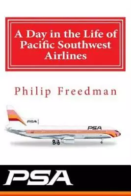 A Day In The Life Of Pacific Southwest Airlines • $20.02