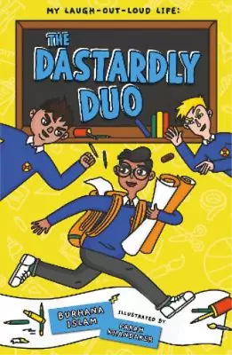 Burhana Islam The Dastardly Duo (Paperback) My Laugh-Out-Loud Life • $10.94