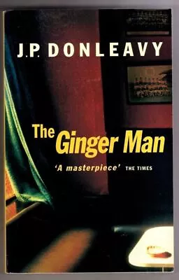 The Ginger Man : J. P. Donleavy • £4.50