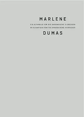 Marlene Dumas: An Altarpiece For The Annenkirche In Dresden / Ein Altarbild Fur  • $62.82