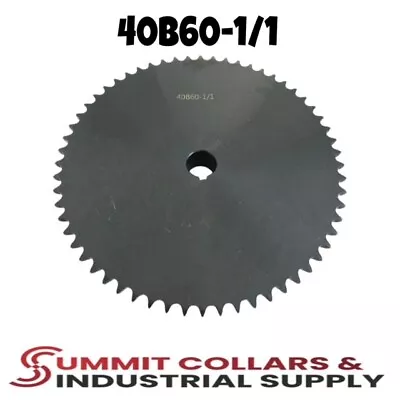 #40 Roller Chain Sprocket B Type 1  Bore 60 Tooth 40B60-1/1 • $26.99