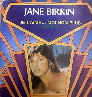 Jane Birkin-Je T’aime 7” PICTURE SLEEVE/rock/POP/jukebox/70’s/GAINSBOURG • £2.99