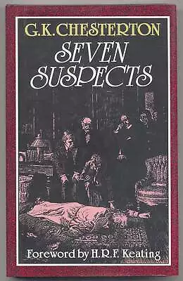 G K CHESTERTON / Seven Suspects 1st Edition 1990 • $20