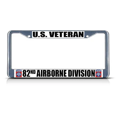 U.S. VETERAN 82ND AIRBORNE DIVISION MILITARY Chrome Metal License Plate Frame • $17.99