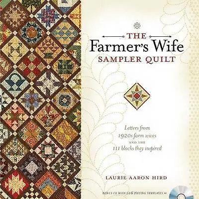 The Farmer's Wife Sampler Quilt: 55 Letters And The 111 Blocks They Inspired ... • £16.89