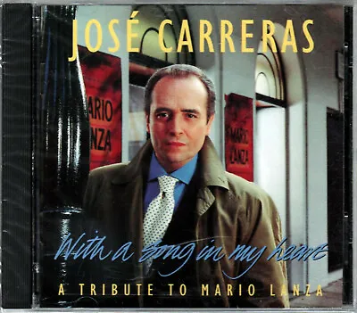 JOSE CARRERAS The WITH A SONG IN MY HEART Album On CD Of TRIBUTE To MARIO LANZA! • $2.95