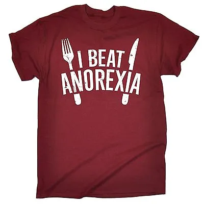 I Beat Anorexia T-SHIRT - Tee Skinny Diet Food Fat Present Gift Birthday Funny • £12.95
