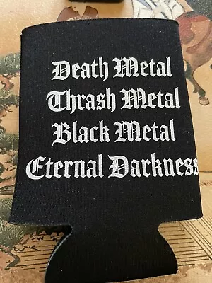 Heavy Metal Beer Koozie Death Thrash MNRK Black  • $2