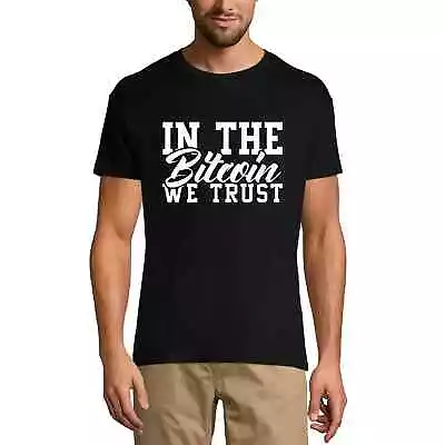 Men's Graphic T-Shirt In The Bitcoin We Trust Traders Quote - Crypto Mining • $37.39