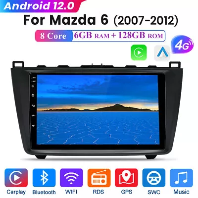 6+128GB For Mazda 6 2007-2012 9  Android 12 Car GPS Radio Navi Stereo CarPlay 4G • $279.99