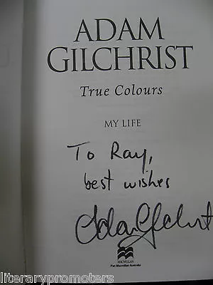 $29.99 • Buy ADAM GILCHRIST SIGNED TRUE COLOURS Cricket Captain My Life AUTOGRAPHED