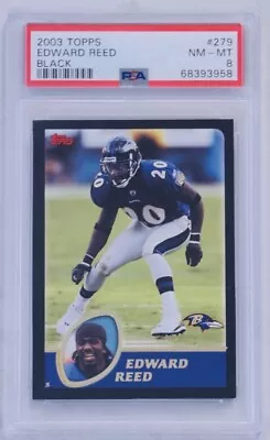 2003 Topps Ed Reed Black /150 #279 PSA 8 NM-MT HOF Baltimore Ravens • $24.99