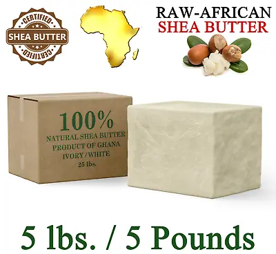 $21.95 • Buy Raw African Shea Butter 5 Lbs. Bulk IVORY 100% Pure Unrefined Organic Natural 