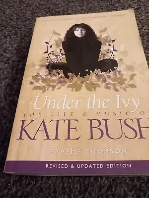 Under The Ivy - The Life And Music Of Kate Bush. Paperback Book.  • £14.95