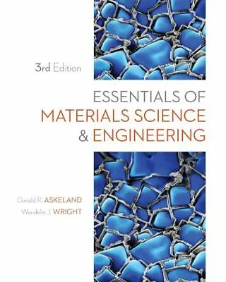 Essentials Of Materials Science And Engineering • $7.90