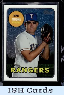 2018 Topps Heritage Matt Moore Chrome /999 #THC-555 Texas Rangers • $1.99