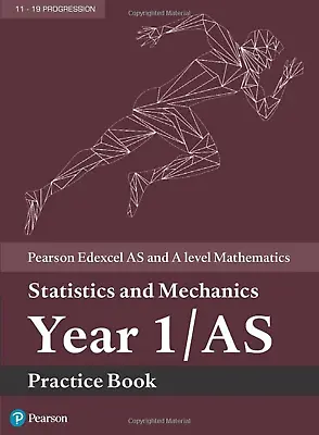 Edexcel A Level Maths Year 1/AS Stats & Mechanics Practice Book  • £8.64