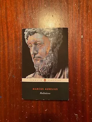 Marcus Aurelius Meditations Penguin Classics 2006 Trans Martin Hammond • £8.50