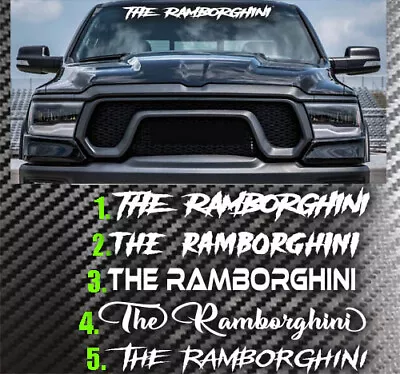 The Ramborghini Windshield Banner Decal Sticker Fits Dodge Ram Truck • $16.99