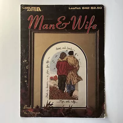 VTG Man & Wife Leisure Arts Leaflet #842 Book 6 Cross Stitch By D Morgan 1989 • $7.49