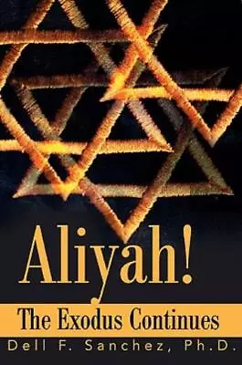 Aliyah!!! The Exodus Continues • $20.29