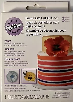 Gum Paste Poppy Cut-Outs Set 3 Pc From Wilton 2575 NEW • $5
