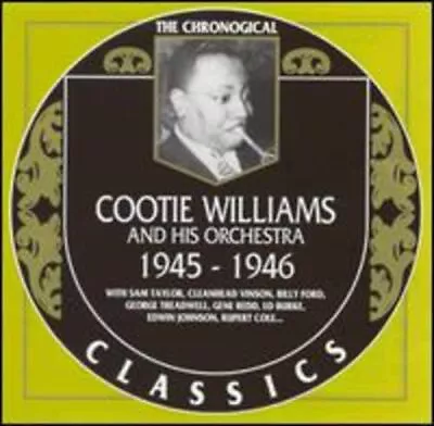 WilliamsCootie - Classics 1945-1946: THE CHRONOLOG... - WilliamsCootie CD GFLN • $12.47