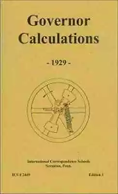 STEAM Engine GOVERNOR Calculations From 1929 - Reprint • $10.98