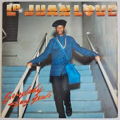 1987 - Le Juan Love - My Hardcore Rhymes / Everybody Say Yeah! - Luke Skyywalker • $20