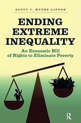 Ending Extreme Inequality By Myers-Lipton Scott • $15.96