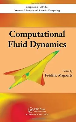 £171.57 • Buy Computational Fluid Dynamics (Chapman & Hall/CR, Magoules..