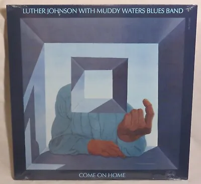 LUTHER JOHNSON W/ MUDDY WATERS BLUES BAND Come On Home SEALED 2015 REISSUE MINT • $15.99