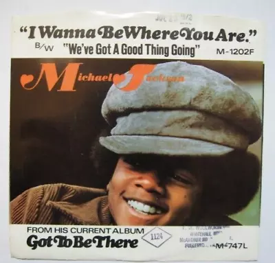 MICHAEL JACKSON - I WANNA BE WHERE YOU ARE 45 NEAR MINT With RARE PICTURE SLEEVE • $89