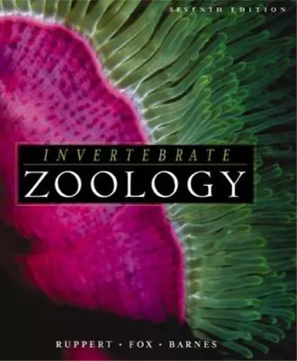 Invertebrate Zoology: A Functional Evolutionary Approach Fox Richard & Barnes • £28.27