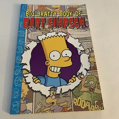 Big Bratty Book Of Bart: The Simpsons (Simpsons Comic Compilations) Groening M • £9.40