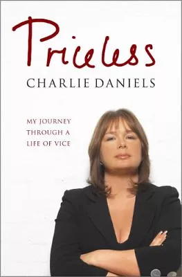 Priceless By Charlie Daniels. 9780340899762 • £3.33