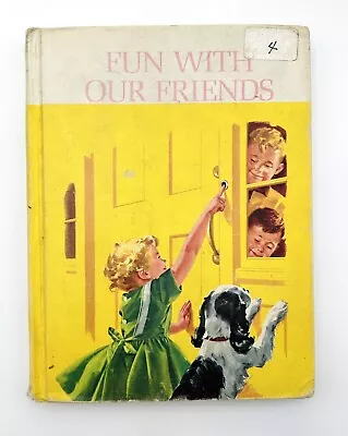 1960s Vintage Reader Illustrated “Fun With Our Friends” Scott Foresman Company • $10.39