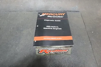 Mercury Mercruiser Diagnostic Guide 496 Cid/8.1l Gasoline Engines 90-863757 • $9.99