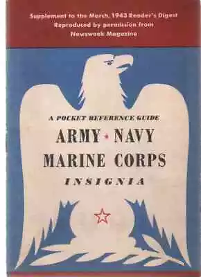 A POCKET REFERENCE GUIDE Army/ Navy/ Marine Corps Insignia • $10