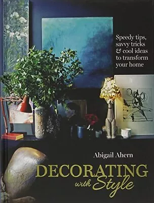 Decorating With Style By Abigail Ahern Book The Cheap Fast Free Post • £8.99