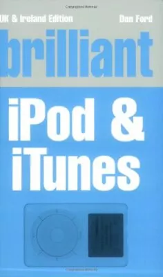 Brilliant IPod And ITunes By Mr Dan Ford • $26.36