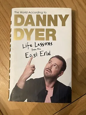 £14.99 • Buy DANNY DYER Life Lessons From The East End Hand Signed Autograph Hardback Book