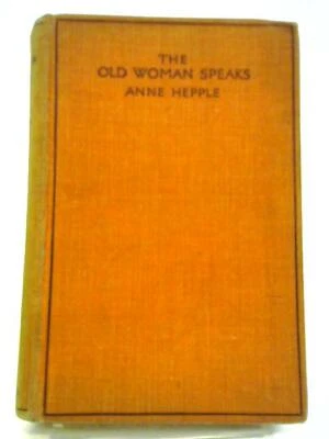 £17.54 • Buy The Old Woman Speaks (Anne Hepple - ) (ID:05374)