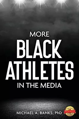 More Black Athletes In The Media By Michael Banks • $13.78